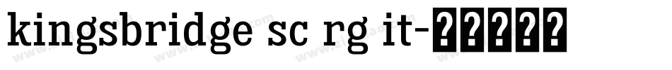 kingsbridge sc rg it字体转换